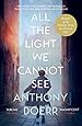 All the Light We Cannot See: Anthony Doerr: 9780007548699: Amazon.com ...