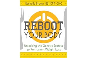 Reboot Your Body: Unlocking the Genetic Secrets to Permanent Weight Loss