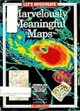 Let's Investigate Marvelously Meaningful Maps