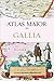 Atlas Maior - Gallia: Francia, France, Frankreich by 