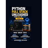 Python Full Stack Unleashed From Code to Cloud VOL-I