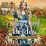 Daisy Creek Brides: Books 9-12: Inspirational