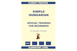 Simple Hungarian, Special Training for Beginners