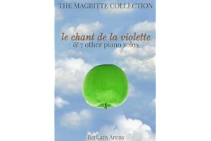 The Magritte Collection - le chant de la violette & 7 other piano solos