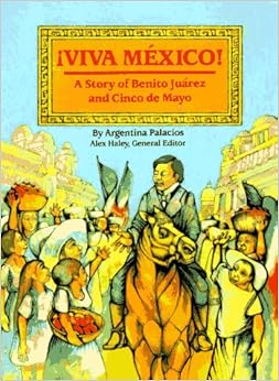 Steck-Vaughn Stories of America: Student Reader Viva Mexico , Story Book Steck-Vaughn Stories of America: Student Reader Viva Mexico , Story Book