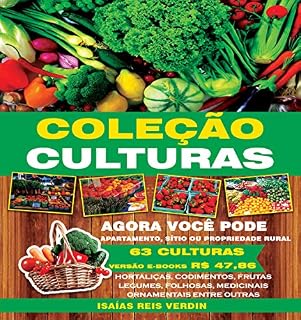 Livro COLEÇÃO CULTURAS: Guia Prático de cultivo urbano e rural (1)