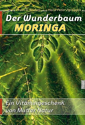 [- Der Wunderbaum Moringa -]
