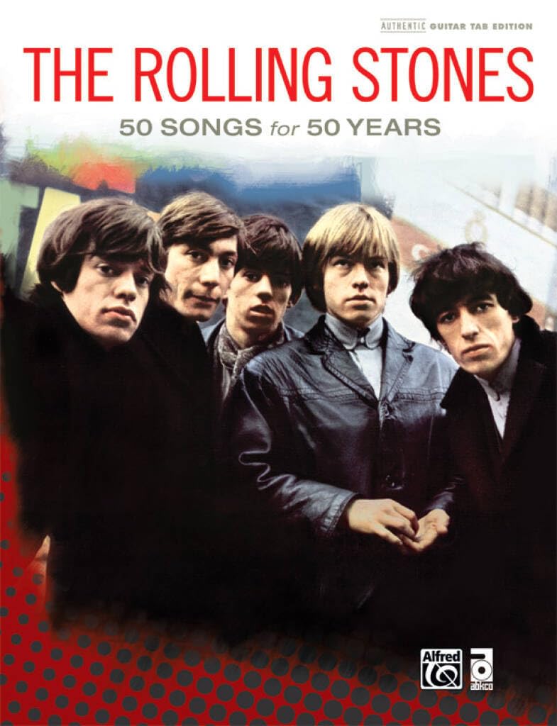 The Rolling Stones -- Best of the ABKCO Years: Authentic Guitar TAB (Hardcover Book): 50 Songs for 50 Years (Authentic Guitar Tab Edition)