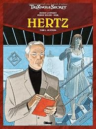 Le Triangle secret - Hertz, Tome 2 : Montespa par Didier Convard