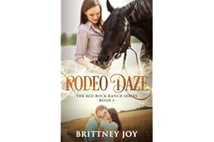Rodeo Daze (Red Rock Ranch, book 3)
