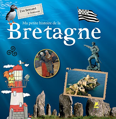 Ma petite histoire de la Bretagne by 
