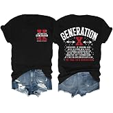 Gen X T Shirt Women Funny Generation X Shirt Retro 1965 1980 Gifts Tees | Funny Generation X shirt and retro Gen X gifts for men and women born 1965&ndash;1980
