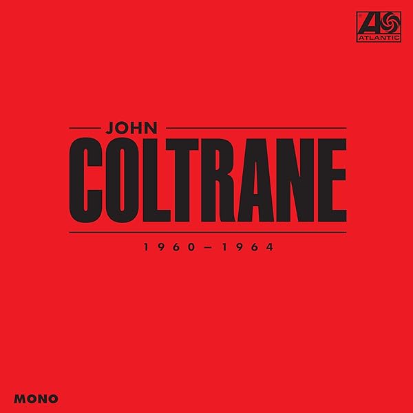 ジョン・コルトレーン Atlantic Years in Mono CD6枚組 John Coltrane - The Atlantic Years In Mono | Rhino