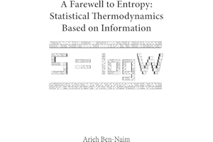 Farewell To Entropy, A: Statistical Thermodynamics Based On Information