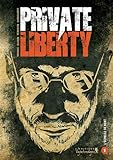 Private Liberty, Tome 1 : L'échelle de Kent by