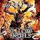The Temple of Yellow Skulls: Dungeons & Dragons: The Abyssal Plague, Book 1
