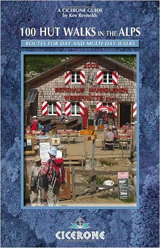 100 Hut Walks In The Alps Cicerone Guides Reynolds Kev 9781852844714 Amazon Com Books