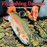 Fly Fishing Dreams 2015 Square 12x12 Wyman by 