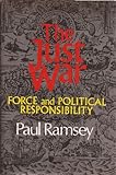 The Just War Force and Political Responsibliity
