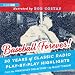 Baseball Forever!: 50 Years of Classic Radio Play-by-Play Highlights from the Miley Collection by 