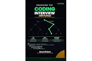 Cracking the Coding Interview with Python: 2026 Edition: The Complete Guide to Algorithms, Problem-Solving, and AI-Assisted I