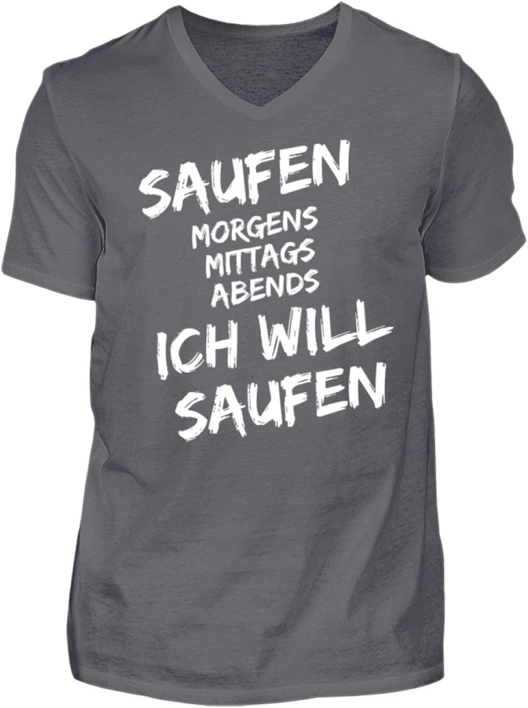 Morgens Mittags Abends Ich Will Saufen