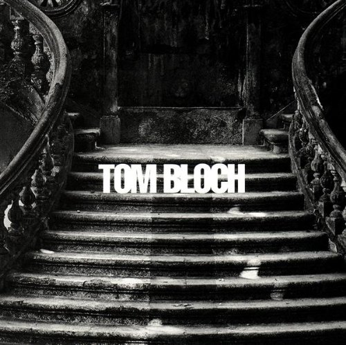 Tom Bloch - Tom Bloch - Zortam Music