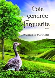 L' oie cendrée de Marguerite
