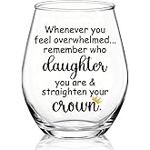WUUCKOO Whenever You Feel Overwhelmed Remember Who Daughter You Are Stemless Wine Glass, Christmas Graduation Inspirational Gifts for Daughter Granddaughter, Daughter's Birthday Gifts from Mom Dad