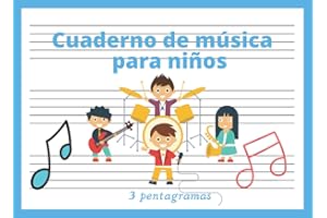 Cuaderno de Música 3 pentagramas: Libreta para notación musical para niños, papel pautado, 3 pentagramas por página, pentagrama grande, pauta ancha, A5+ apaisado, 60 páginas (Spanish Edition)
