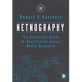 Netnography: The Essential Guide to Qualitative Social Media Research