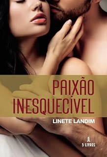 Livro Uma Paixão Inesquecível