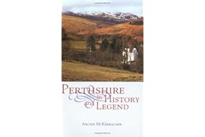 Perthshire: In History and Legend