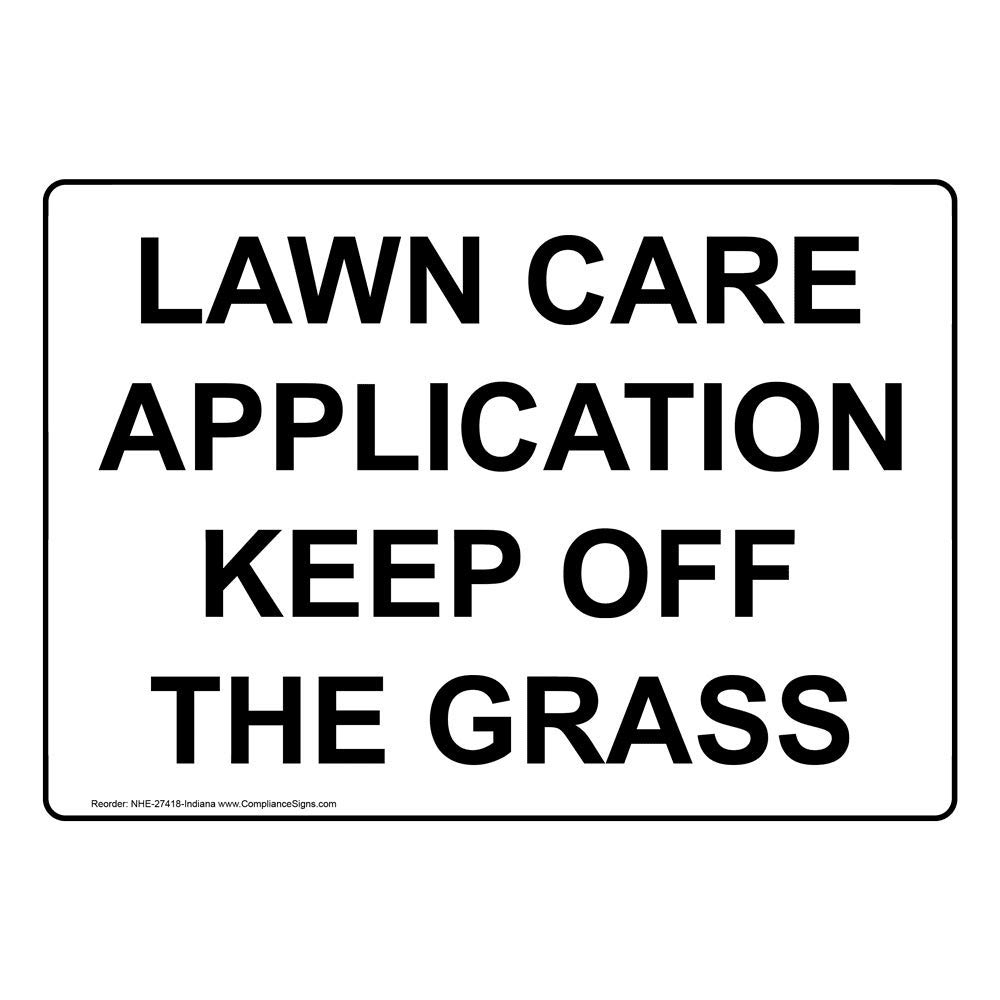Lawn Care Application Keep Off The Grass Sign 10x7 In Plastic For 