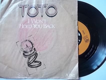 Toto Toto I Won T Hold You Back 7 Inch Vinyl 45 Amazon Com Music