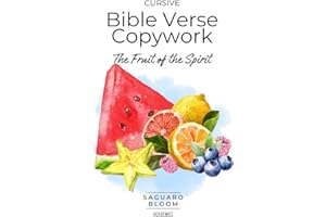 Cursive Bible Verse Copywork - Cursive Handwriting Practice Workbook: The Fruit of the Spirit- a Christian Cursive Handwritin