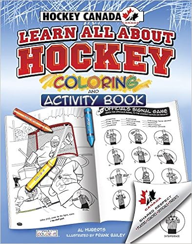Hockey Canada's Learn All About Hockey: Color and Activity (Rule 1, Sports Color and Activity Books) Hockey Canada's Learn All About Hockey: Color and Activity (Rule 1, Sports Color and Activity Books)