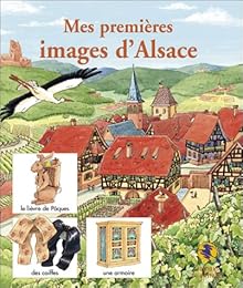Mes premières images d'Alsace