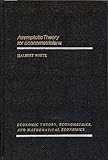 Asymptotic Theory for Econometricians, White, Halbert, 0127466509