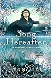 Song Hereafter: 1153: Hispania and the Isles of Albion (The Troubadours Quartet Book 4) by Jean Gill