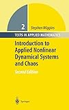 Introduction to Applied Nonlinear Dynamical Systems and Chaos (Texts in Applied Mathematics)