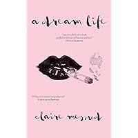 A Dream Life (Short Books by Great Women Writers)