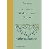 The Quest for Shakespeare's Garden