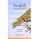Swahili-English/English-Swahili Practical Dictionary (Hippocrene Practical Dictionary)