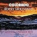 Colorado Rocky Mountains Mini Wall Calendar 2018: 16 Month Calendar by 