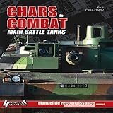 Combat de Chars: Main Battle Tanks (Recognition Handbook) (English and French Edition) by