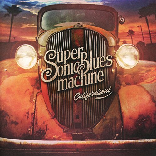 Supersonic Blues Machine - Californisoul - Zortam Music