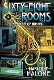 The Secret of the Key: A Sixty-Eight Rooms Adventure (The Sixty-Eight Rooms Adventures)