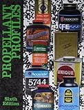Propellant Profiles Sixth Edition by 