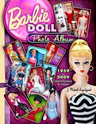 Download Barbie Doll Photo Album: 1959 to 2009 Identification & Values PDF